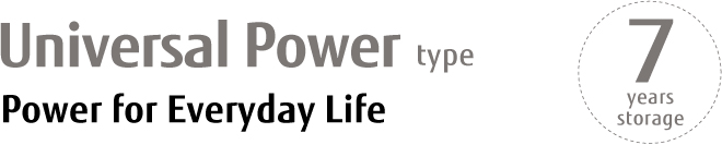 Universal Power type Power for Everyday Life