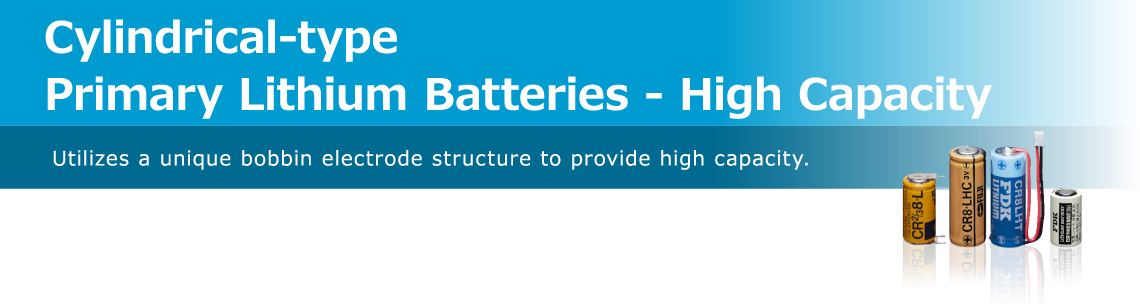 Cylindrical-type Primary Lithium Batteries - High Capacity