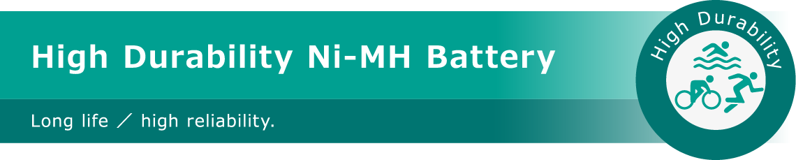 High Durability Ni-MH Battery