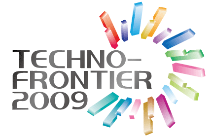 TECHNO-FRONTIER 2009